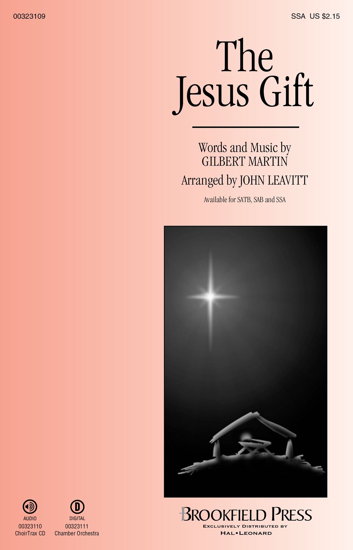 Gilbert M. Martin: The Jesus Gift: Upper Voices a Cappella: Vocal Score