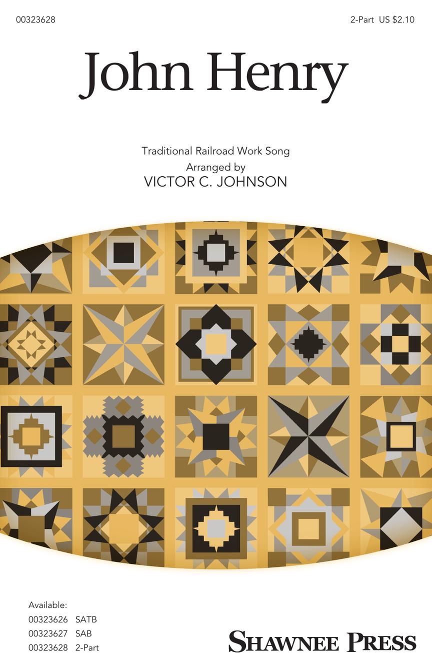 John Henry: Mixed Choir a Cappella: Vocal Score