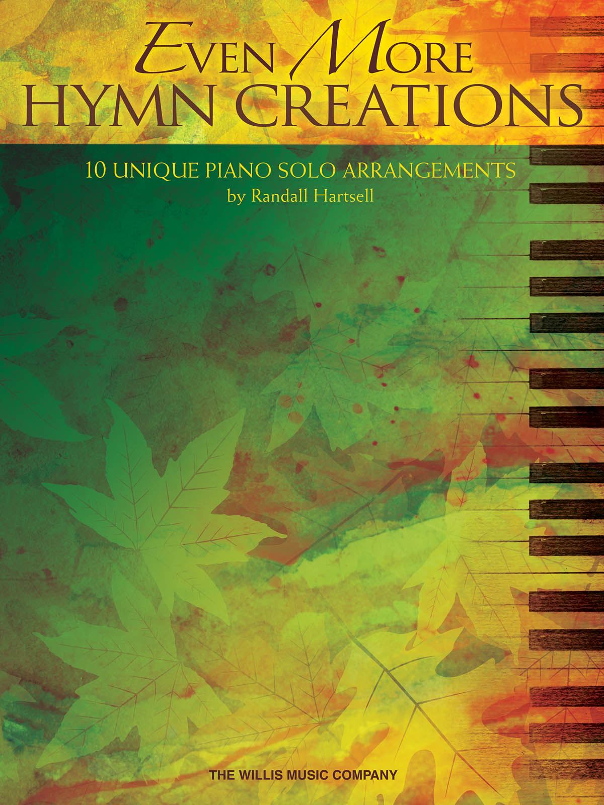 Even More Hymn Creations: Piano: Mixed Songbook
