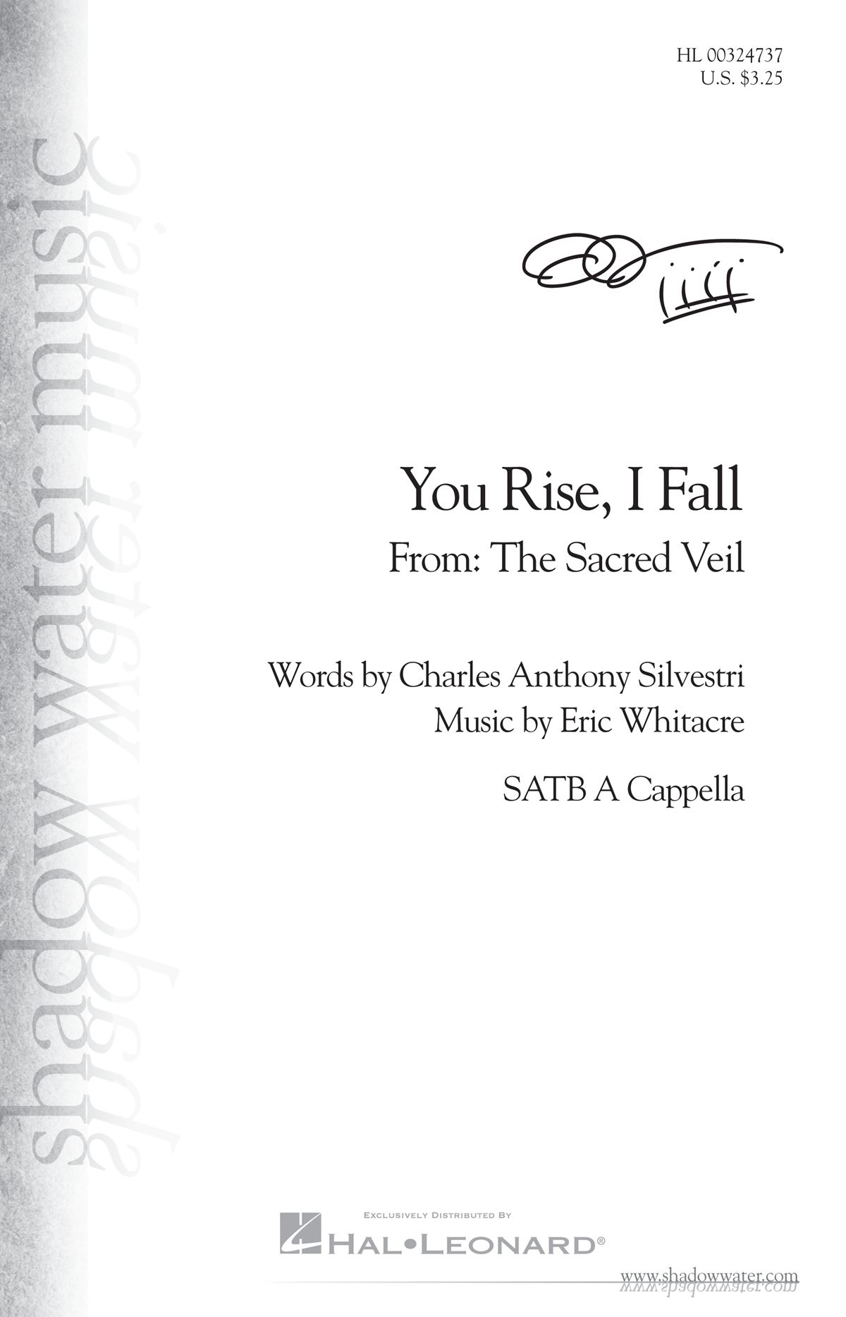 Eric Whitacre: You Rise  I Fall: Mixed Choir a Cappella: Vocal Score