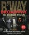 Kantor Maslo: Broadway: The American Musical 3rd Edition: Reference Books: