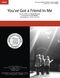 Randy Newman: You've Got a Friend in Me: Upper Voices a Cappella: Vocal Work