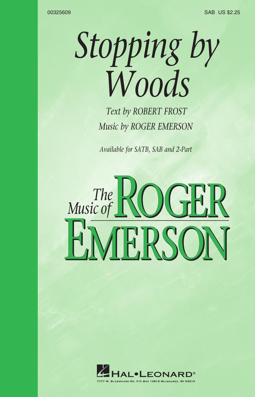 Roger Emerson: Stopping by Woods: Mixed Choir a Cappella: Vocal Score