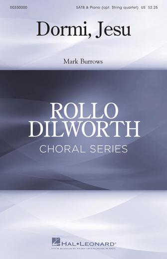 Mark Burrows: Dormi  Jesu: Mixed Choir a Cappella: Vocal Score