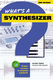 Jon F. Eiche: What's A Synthesizer?: Reference Books: Music Technology