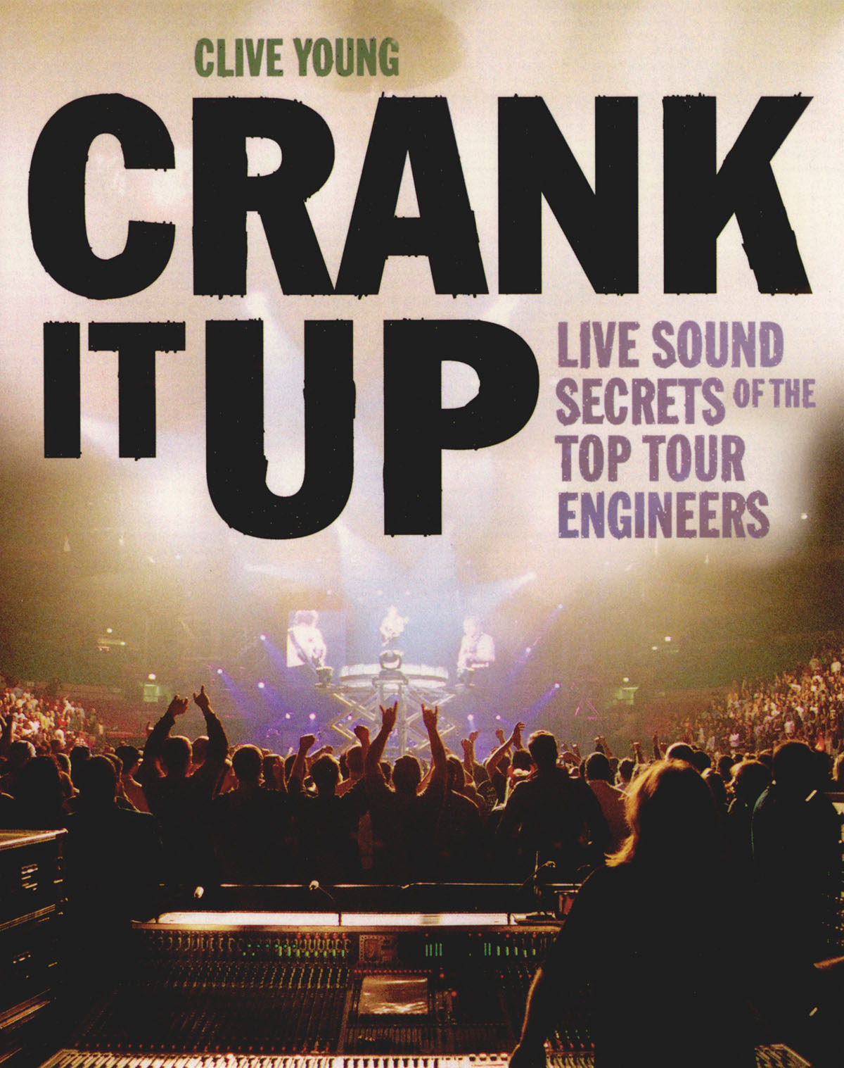 Live Sound Secrets Of The Top Tour Engineers: Reference Books