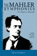 Gustav Mahler: The Mahler Symphonies - An Owner