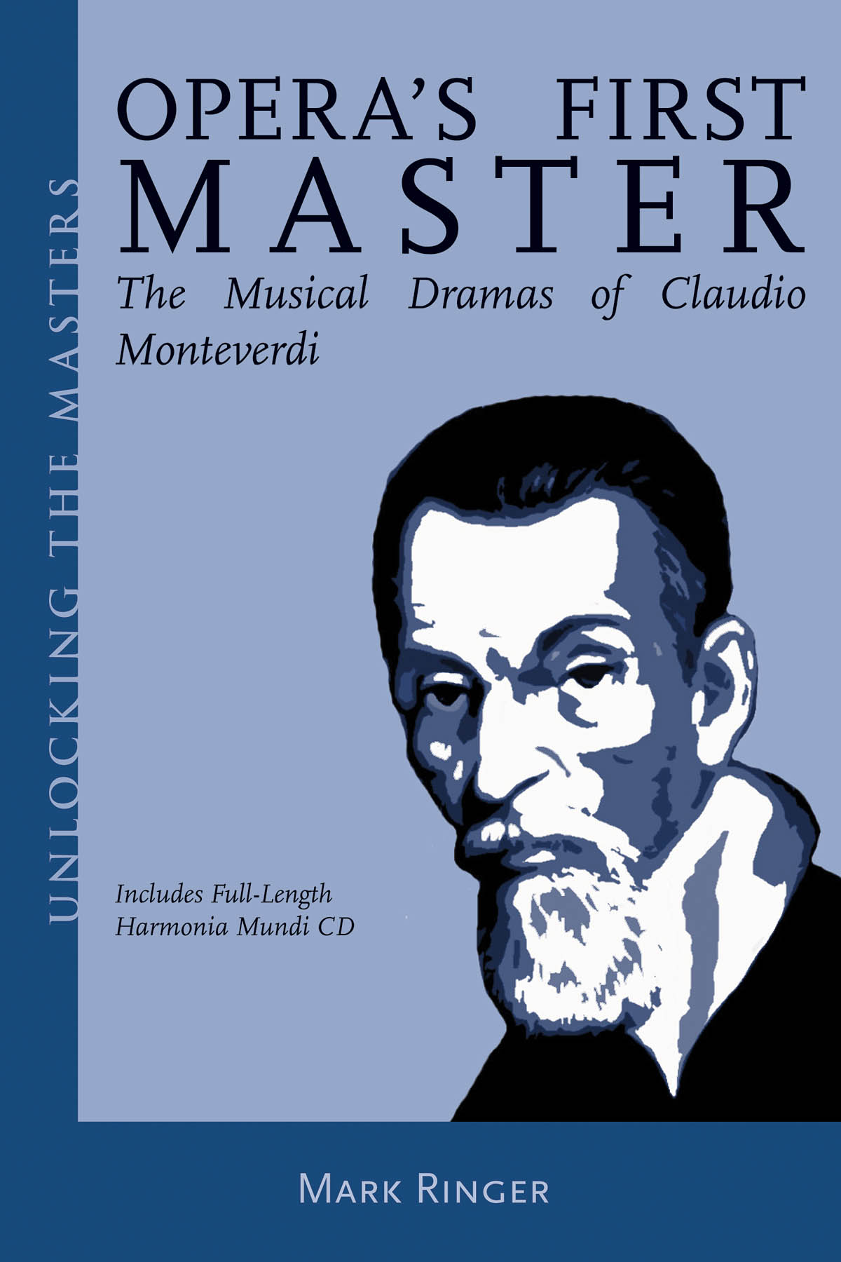 Claudio Monteverdi: Opera's First Master -: Reference Books