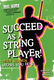 Succeed As A String Player: Reference Books: Instrumental Reference