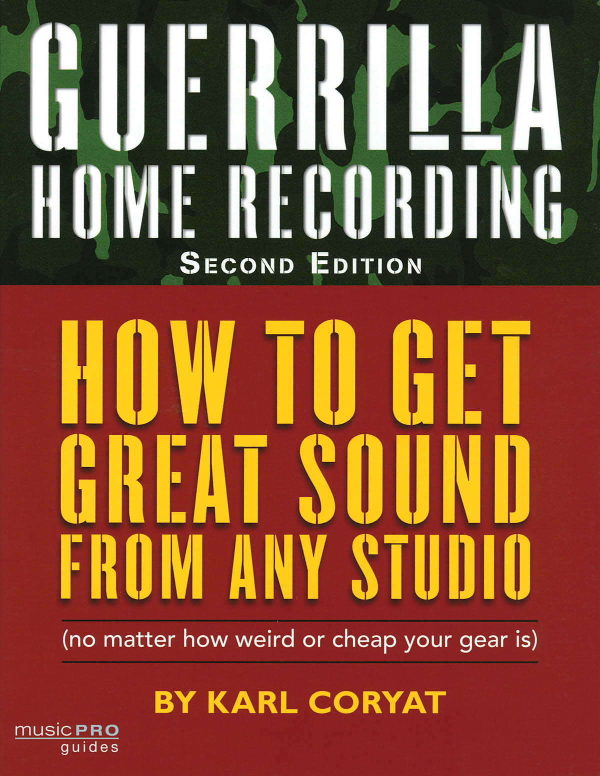 Guerrilla Home Recording (2Nd Edition): Reference Books: Reference