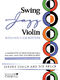 Swing Jazz Violin with Hot-Club Rhythm: Violin Solo: Instrumental Album