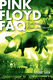 Pink Floyd: Pink Floyd FAQ-Everything Left To Know.. And More!: Reference Books: