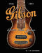 Gibson Electric Steel Guitars 1935-1667: Reference Books: Instrumental Reference