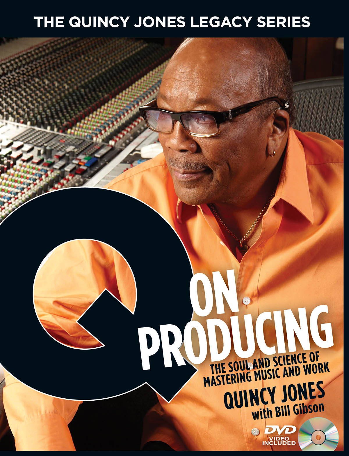 The Quincy Jones Legacy Series: Q on Producing: Reference Books: Reference