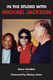 Michael Jackson: In The Studio With Michael Jackson: Biography