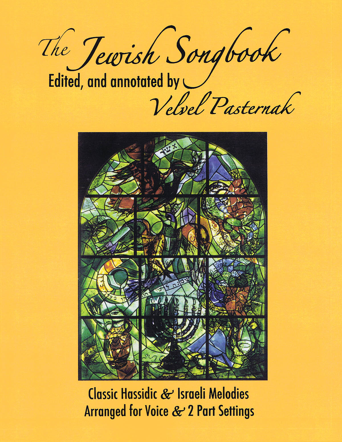 The Jewish Songbook: Mixed Choir a Cappella: Vocal Score