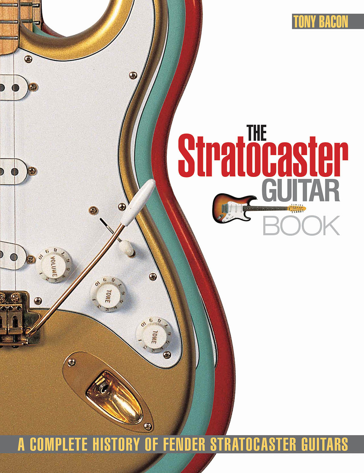 The Stratocaster Guitar Book: Reference Books: Instrumental Reference