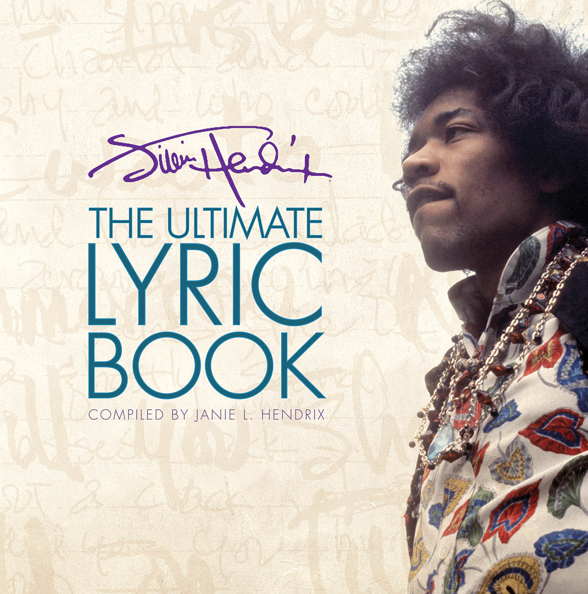 Jimi Hendrix: The Ultimate Lyric Book: Reference Books: Lyrics