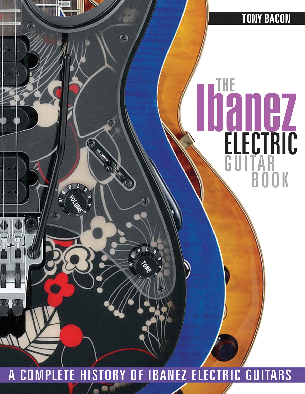 The Ibanez Electric Guitar Book: Reference Books: Instrumental Reference