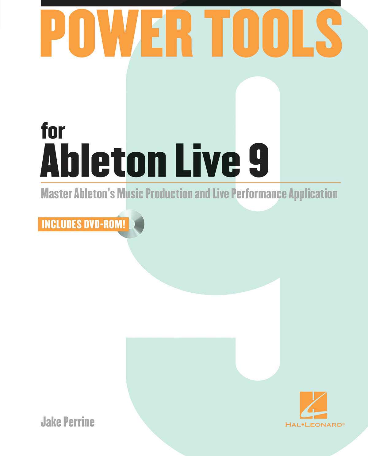 Power Tools for Ableton Live 9: Reference Books: Music Technology