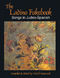 The Ladino Fakebook: Melody  Lyrics and Chords: Mixed Songbook