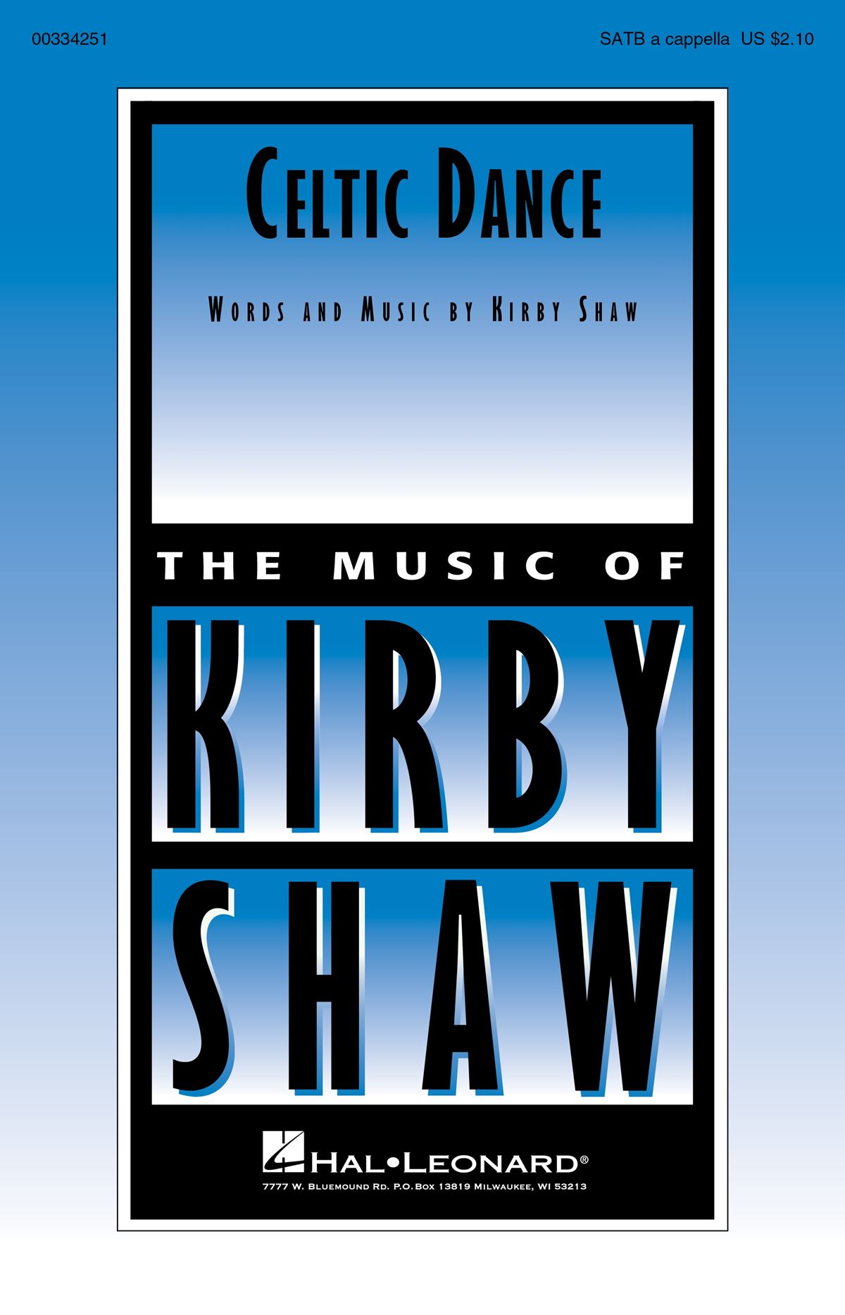 Kirby Shaw: Celtic Dance: Mixed Choir a Cappella: Vocal Score
