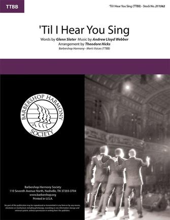'Til I Hear You Sing: Lower Voices a Cappella: Vocal Score