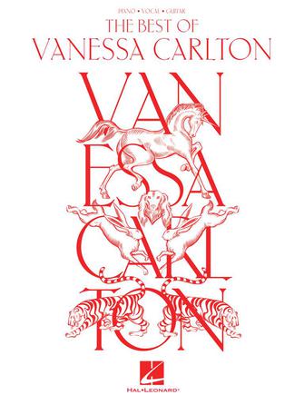 Vanessa Carlton: The Best of Vanessa Carlton: Piano  Vocal and Guitar: Artist