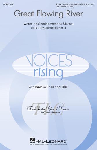 James Eakin: Great Flowing River: Mixed Choir a Cappella: Vocal Score