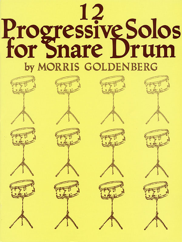 Morris Goldenberg: Twelve Progressive Solos for Snare Drum: Snare Drum: