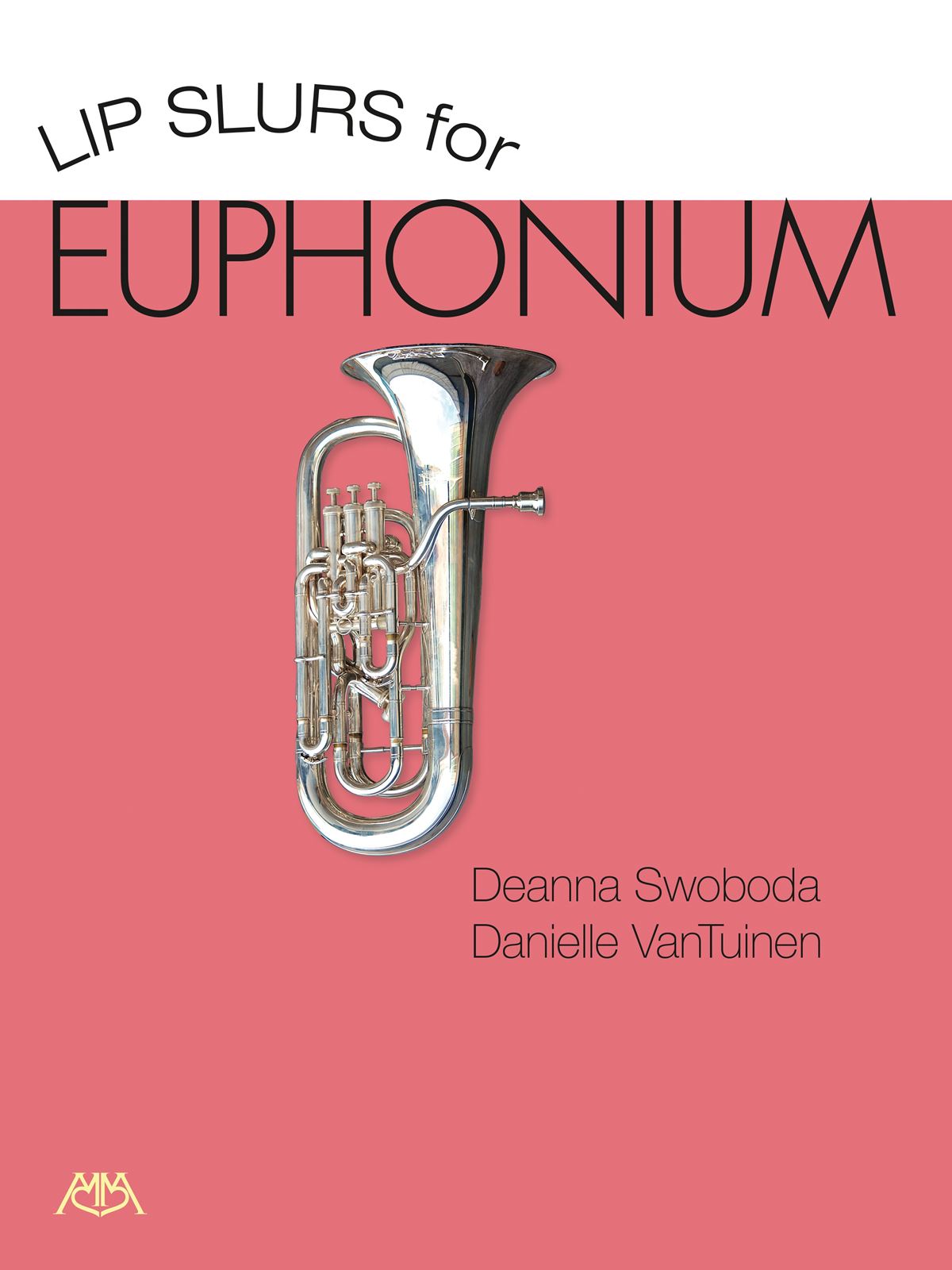 Lip Slurs for Euphonium: Euphonium: Instrumental Tutor