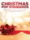 Christmas Pop Standards: Piano  Vocal and Guitar: Mixed Songbook