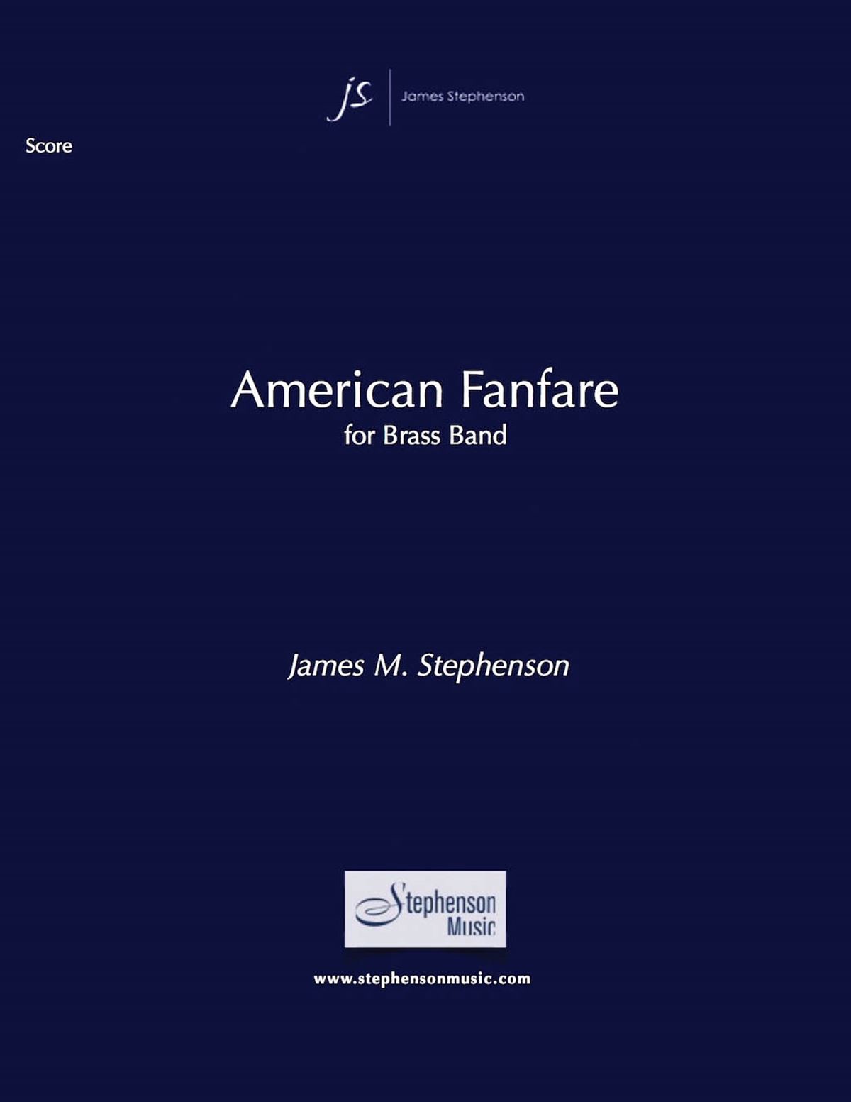 Jim Stephenson: American Fanfare: Brass Band: Score and Parts