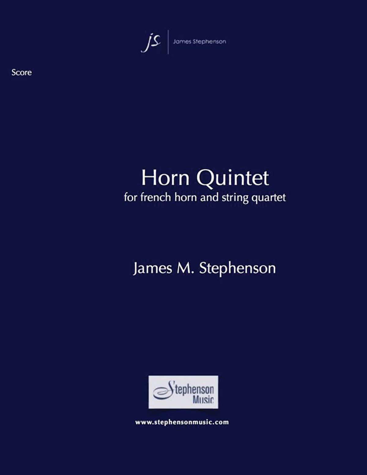 Jim Stephenson: Horn Quintet: Chamber Ensemble: Score and Parts