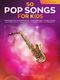 50 Pop Songs for Kids: Alto Saxophone: Instrumental Album