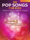 50 Pop Songs for Kids: Trombone Solo: Instrumental Album