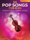 50 Pop Songs for Kids: Violin Solo: Instrumental Album