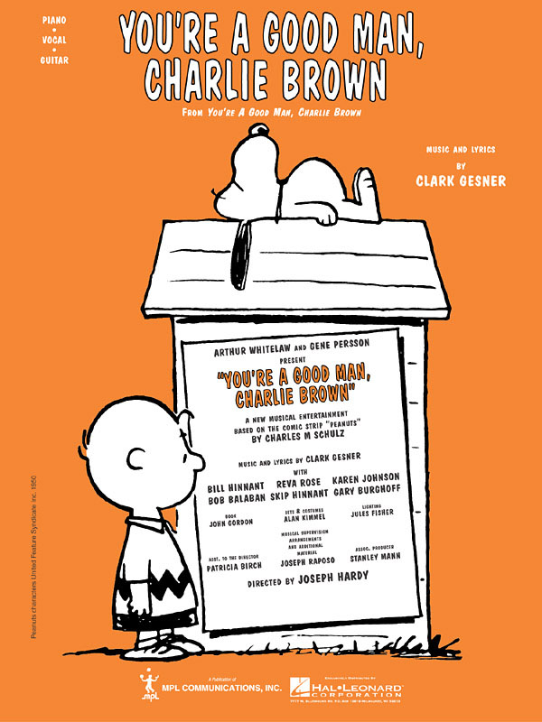 You're A Good Man Charlie Brown: Vocal and Piano: Single Sheet