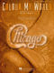 Chicago: Colour My World: Piano  Vocal and Guitar: Mixed Songbook