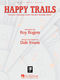 Happy Trails: Vocal and Piano: Single Sheet