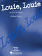 The Kingsmen: Louie  Louie: Piano: Full Score