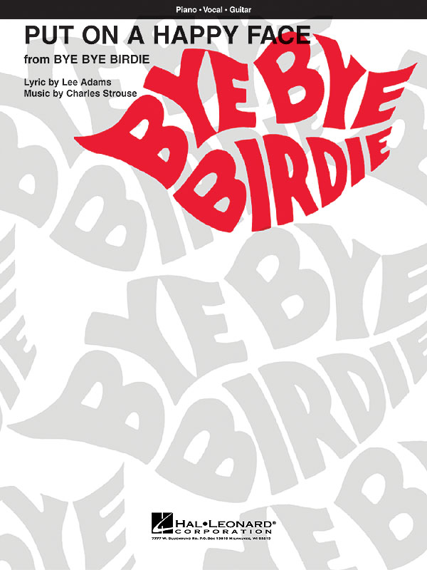 Put on a Happy Face (from Bye Bye Birdie): Piano  Vocal and Guitar: Mixed