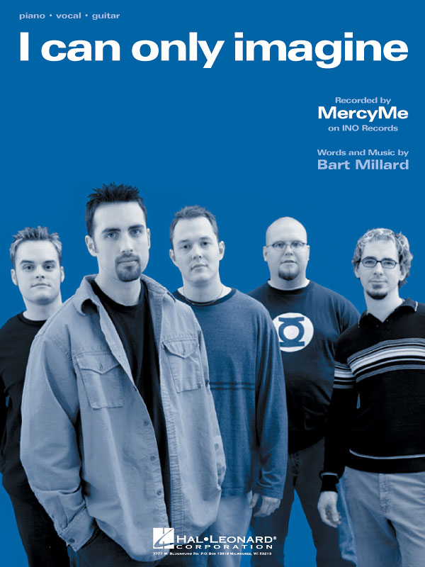 MercyMe: I Can Only Imagine: Piano  Vocal and Guitar: Mixed Songbook