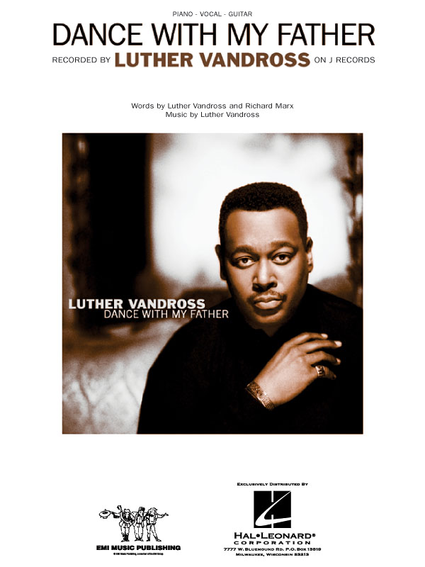 Luther Vandross: Dance with My Father: Piano  Vocal and Guitar: Mixed Songbook