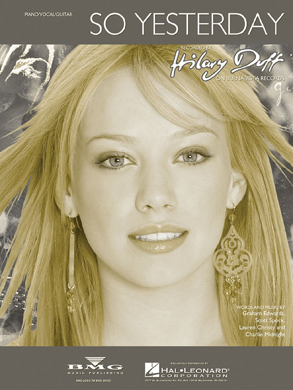 Hilary Duff: So Yesterday: Vocal and Piano: Single Sheet