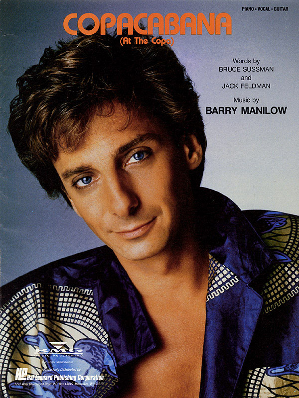 Barry Manilow: Copacabana: Piano  Vocal and Guitar: Artist Songbook
