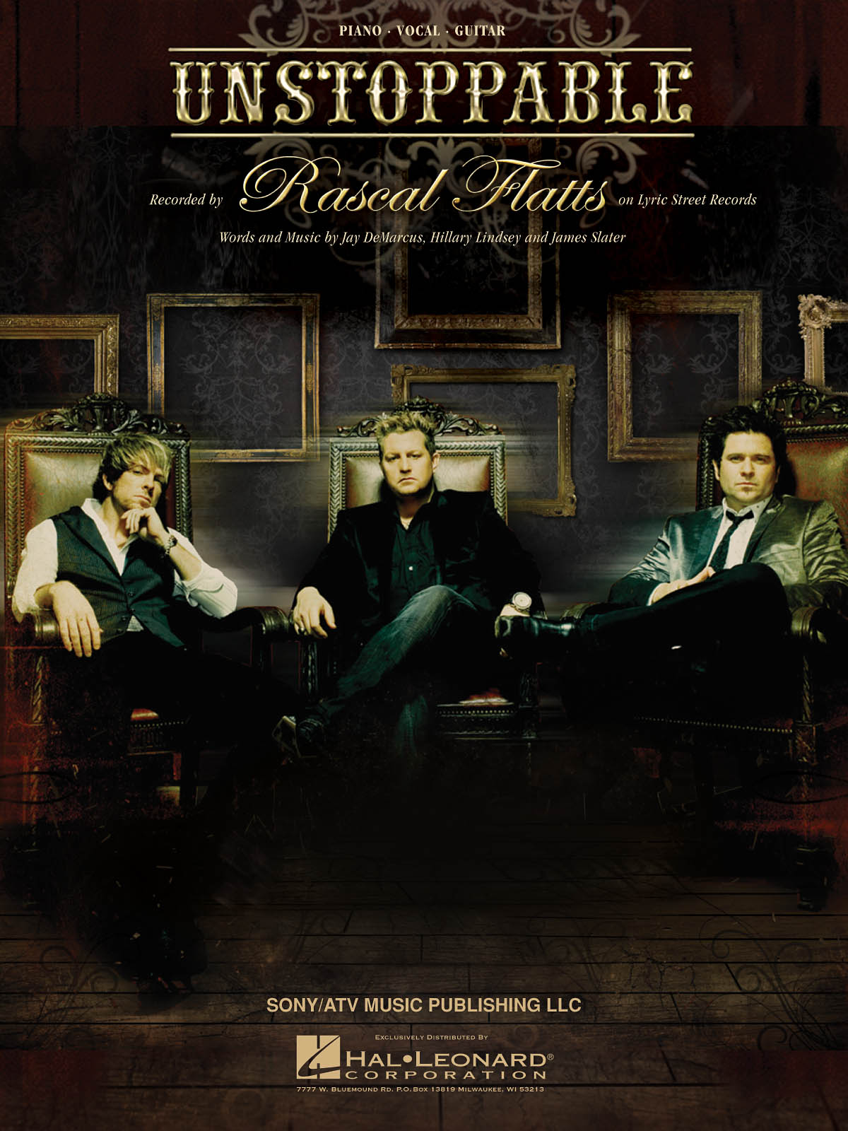 Rascal Flatts: Unstoppable: Piano  Vocal and Guitar: Mixed Songbook