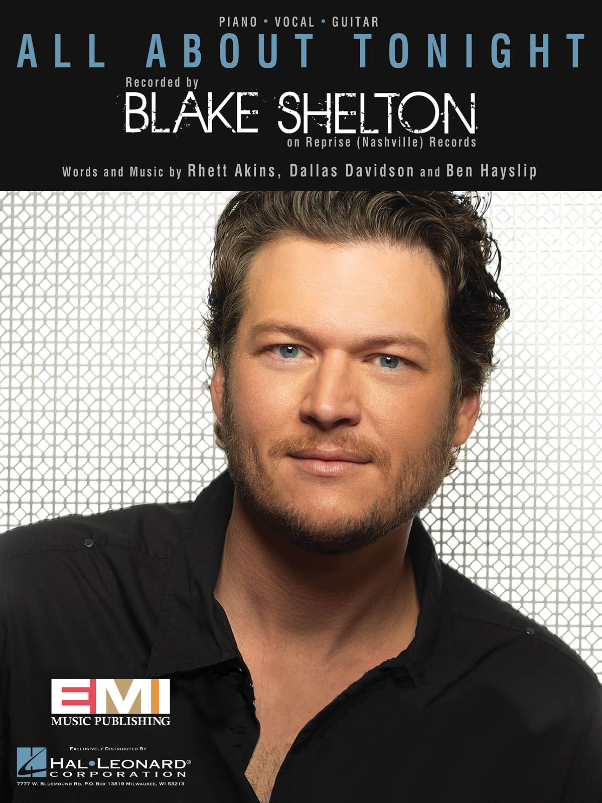 Blake Shelton: All About Tonight: Piano  Vocal and Guitar: Mixed Songbook