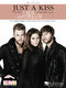 Lady Antebellum: Just a Kiss: Piano  Vocal and Guitar: Mixed Songbook