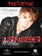 Justin Bieber: Mistletoe: Piano  Vocal and Guitar: Mixed Songbook